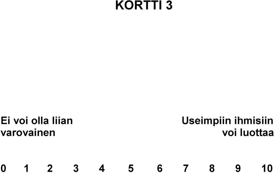 ihmisiin varovainen