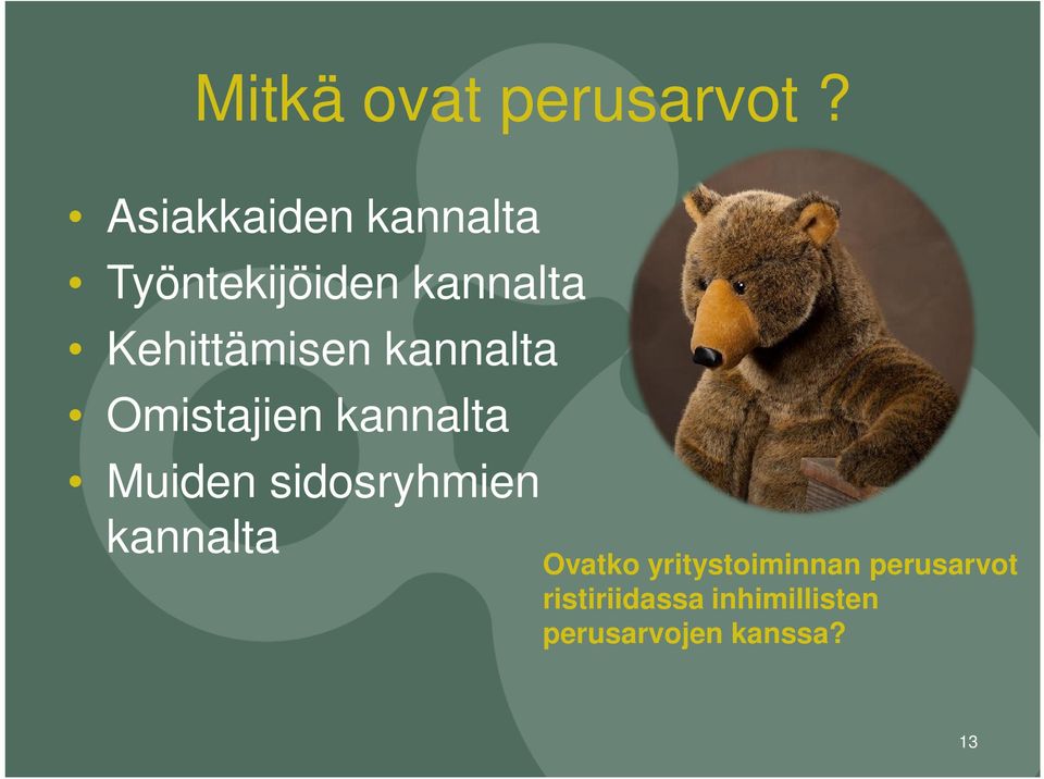 Työntekijöiden kannalta