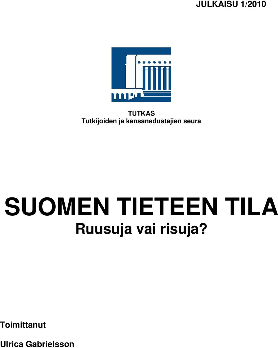 seura SUOMEN TIETEEN TILA