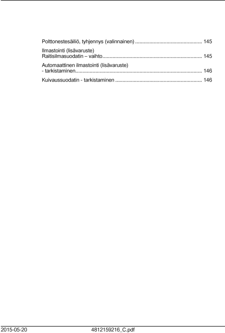 .. 45 Automaattinen ilmastointi (lisävaruste) -