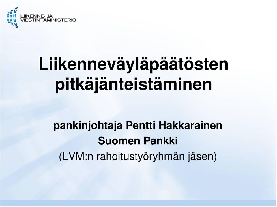 pankinjohtaja Pentti