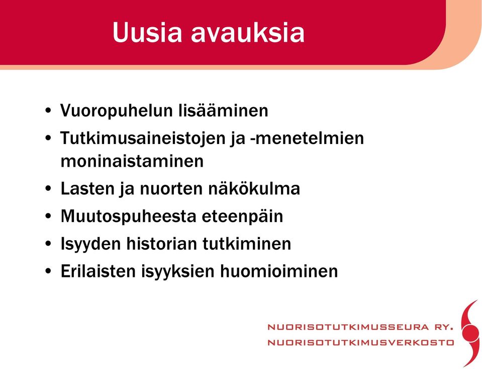 Lasten ja nuorten näkökulma Muutospuheesta