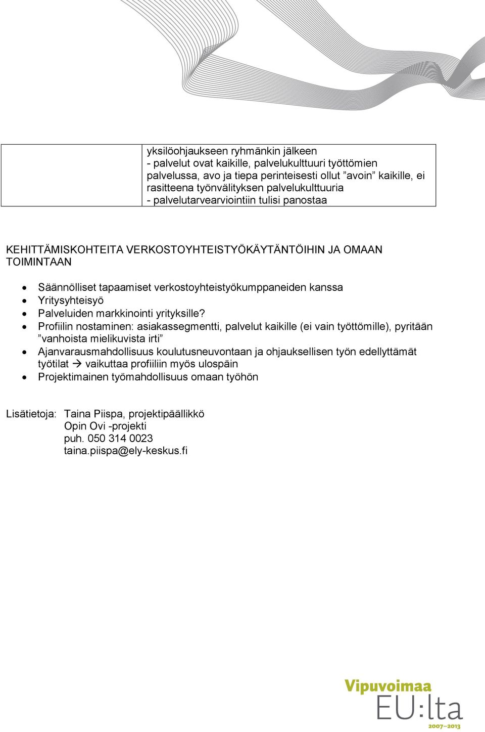 markkinointi yrityksille?