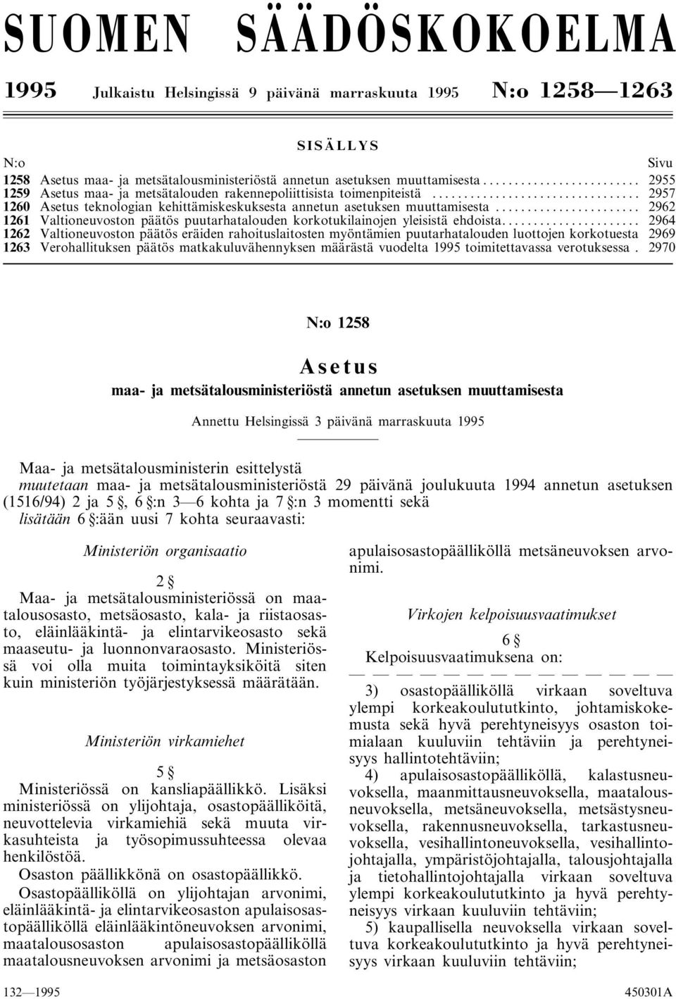 .. 2962 1261 Valtioneuvoston päätös puutarhatalouden korkotukilainojen yleisistä ehdoista.
