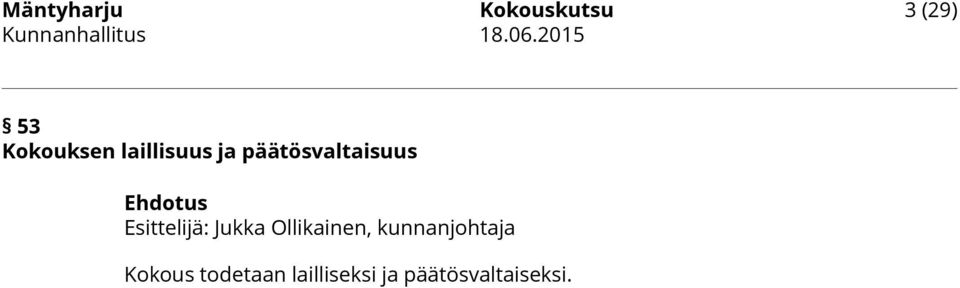 päätösvaltaisuus Kokous