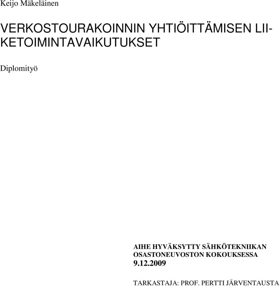 Diplomityö AIHE HYVÄKSYTTY SÄHKÖTEKNIIKAN