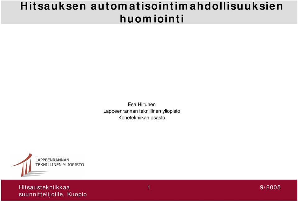 huomiointi Esa Hiltunen