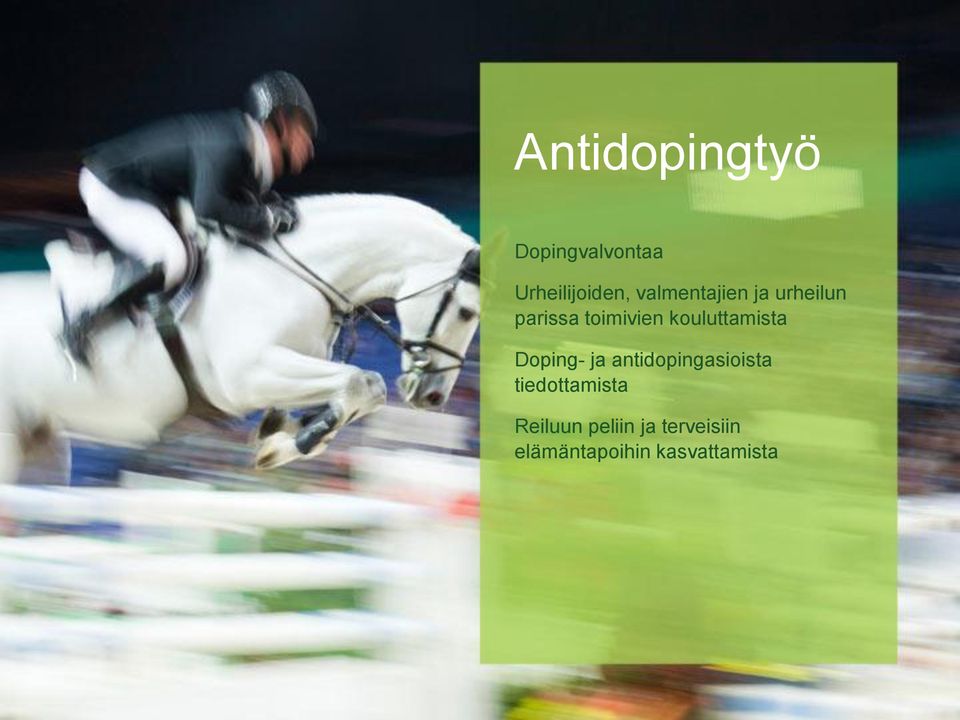 kouluttamista Doping- ja antidopingasioista
