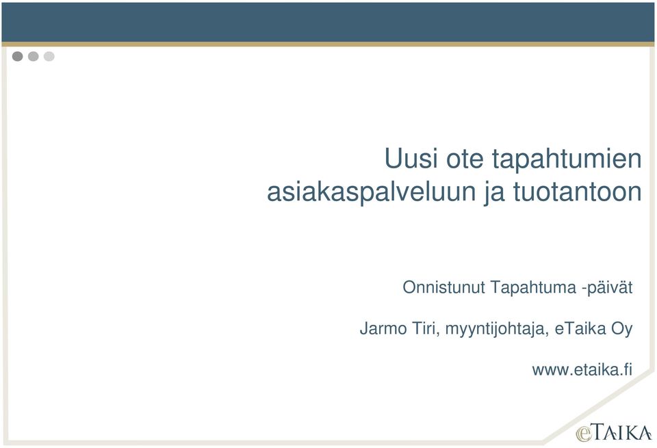 Onnistunut Tapahtuma -päivät