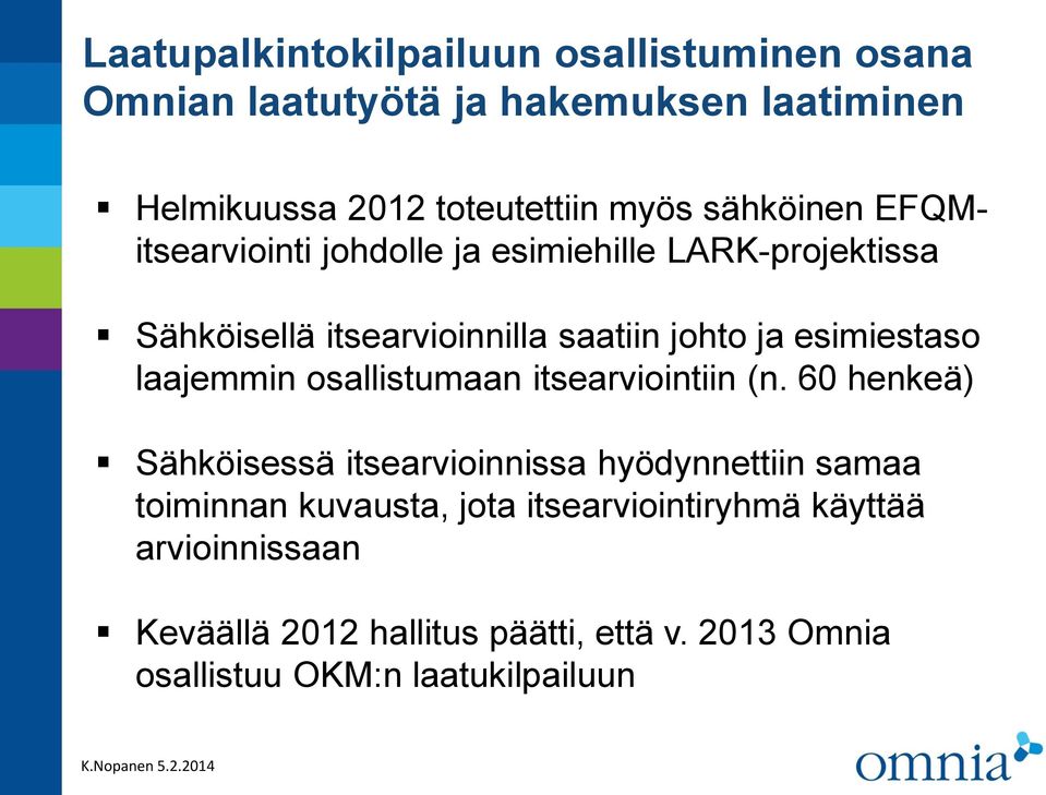 osallistumaan itsearviointiin (n.