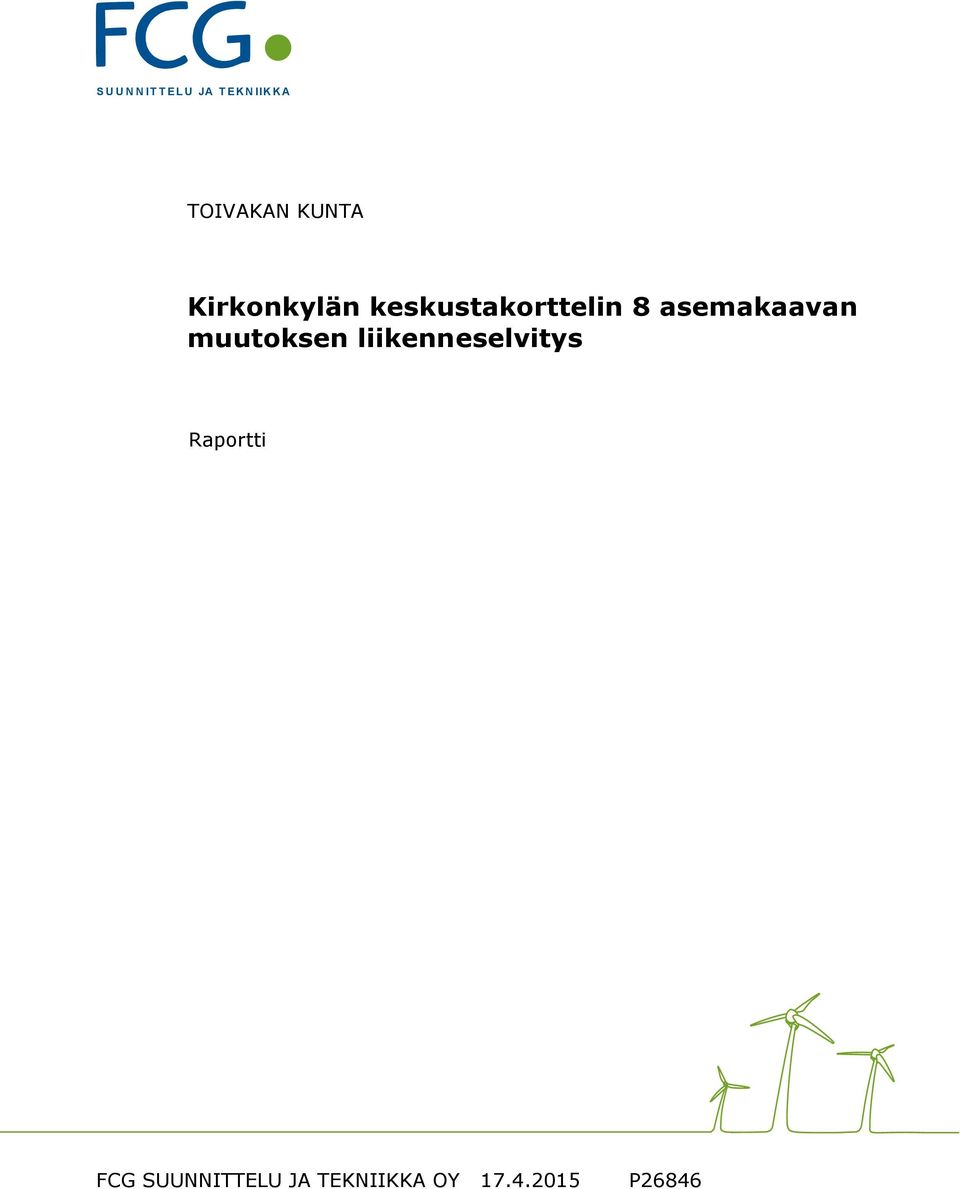 keskustakorttelin 8 asemakaavan muutoksen