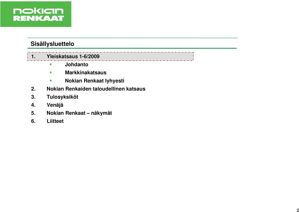 Nokian Renkaat lyhyesti 2.