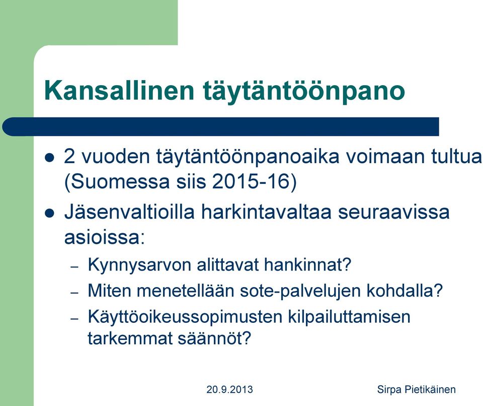 asioissa: Kynnysarvon alittavat hankinnat?