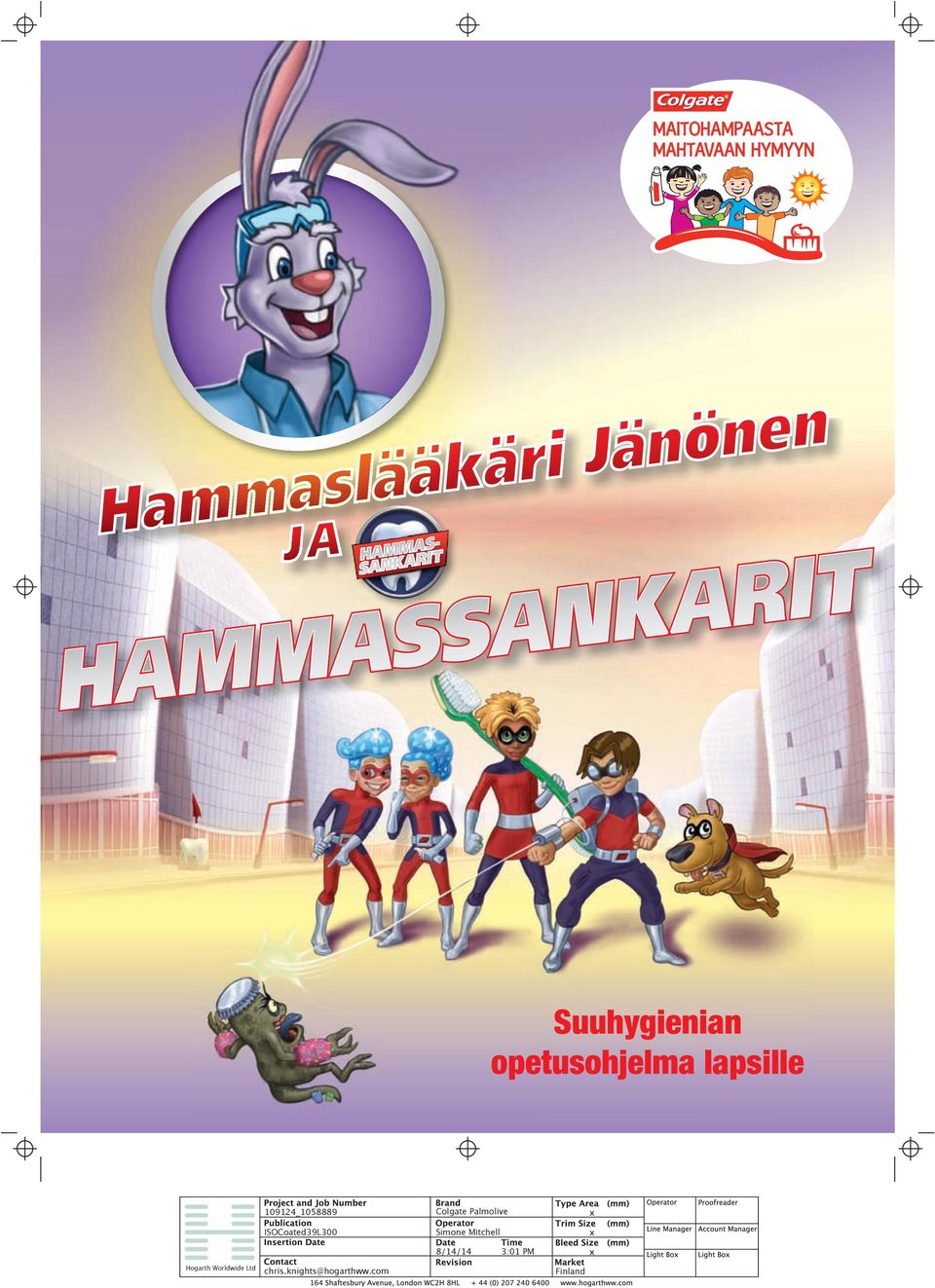 HAMMASSANKARIT Suuhygienian