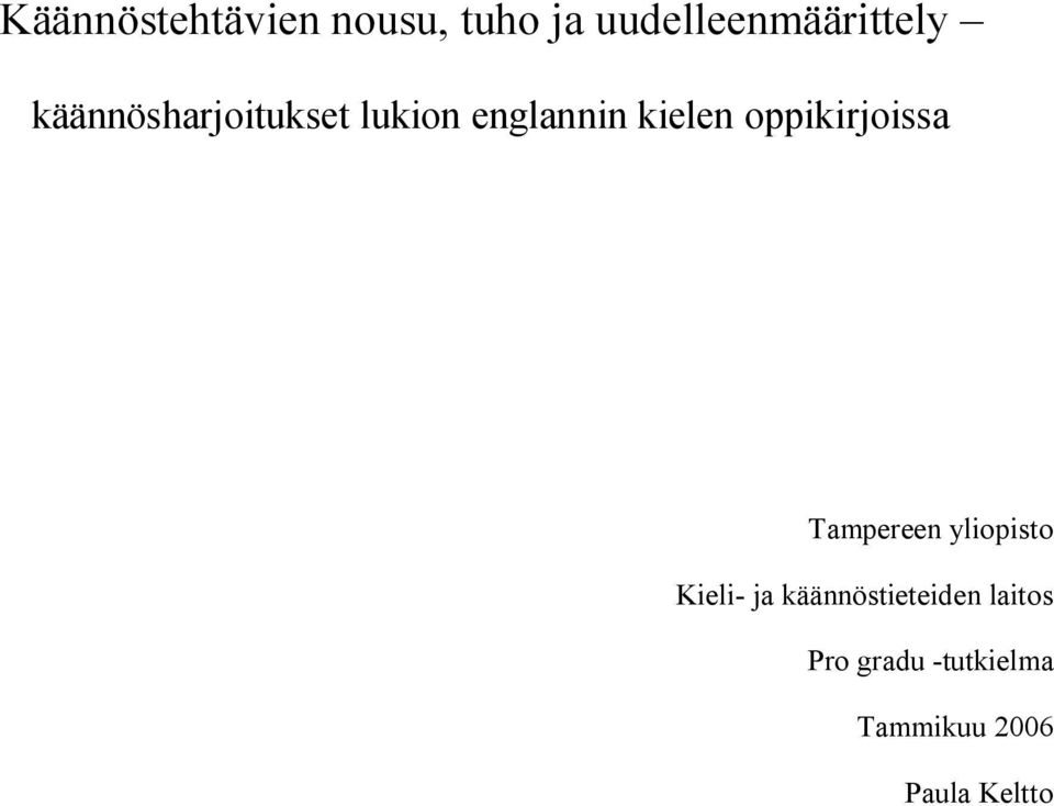 oppikirjoissa Tampereen yliopisto Kieli- ja