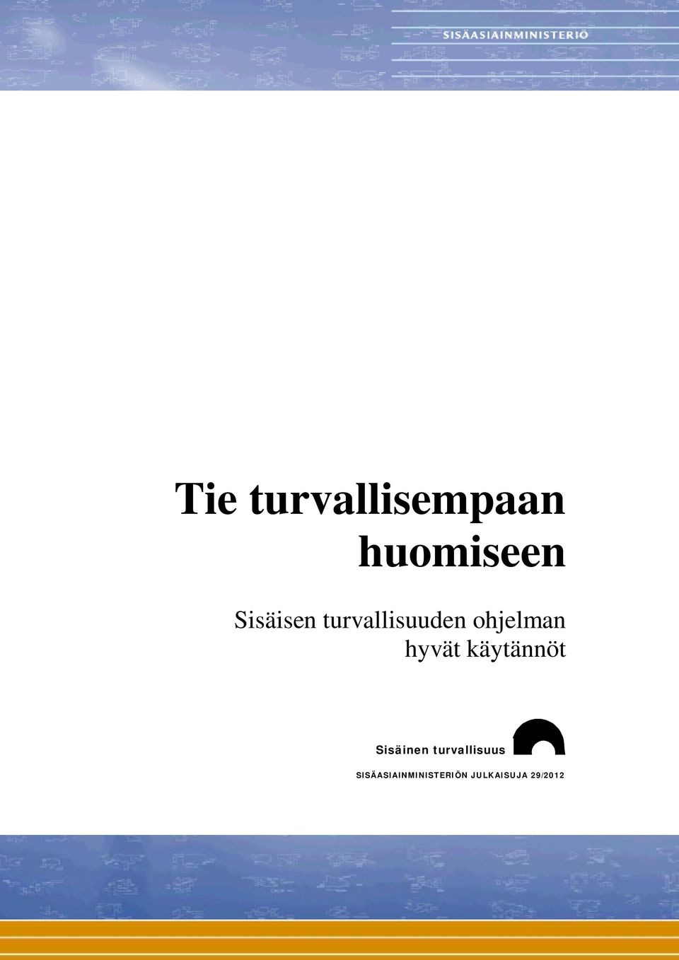 hyvät käytännöt Sisäinen