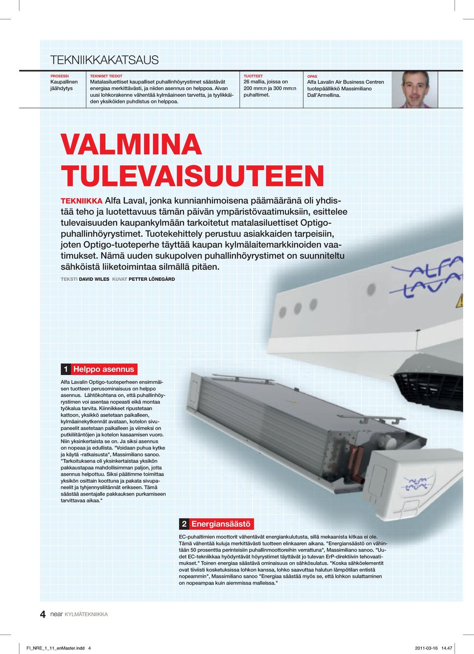 Alfa Lavalin Air Business Centren tuotepäällikkö Massimiliano Dall Armellina.