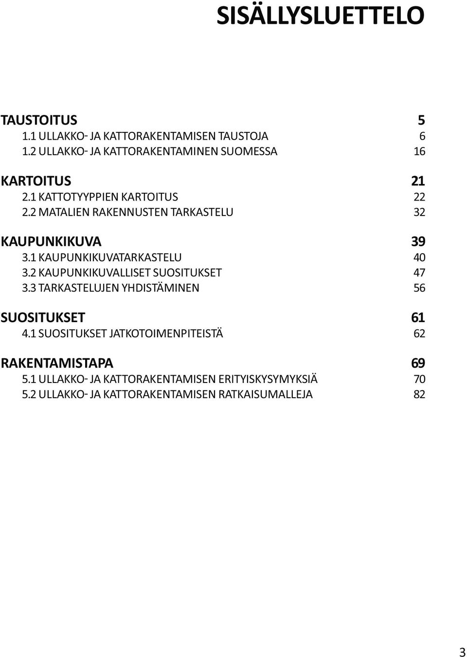 21 KAUPUNKIKUVA 39