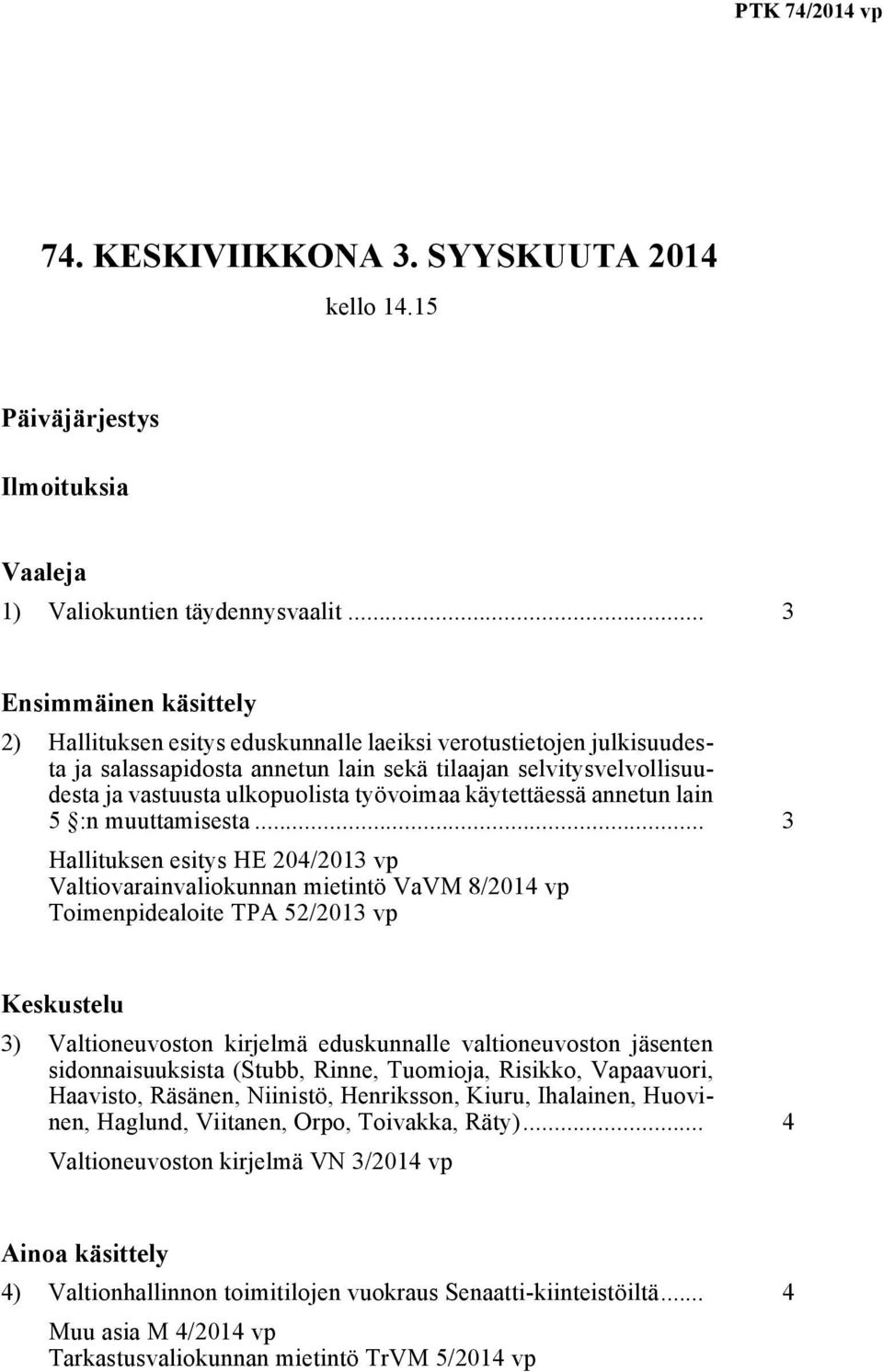 työvoimaa käytettäessä annetun lain 5 :n muuttamisesta.