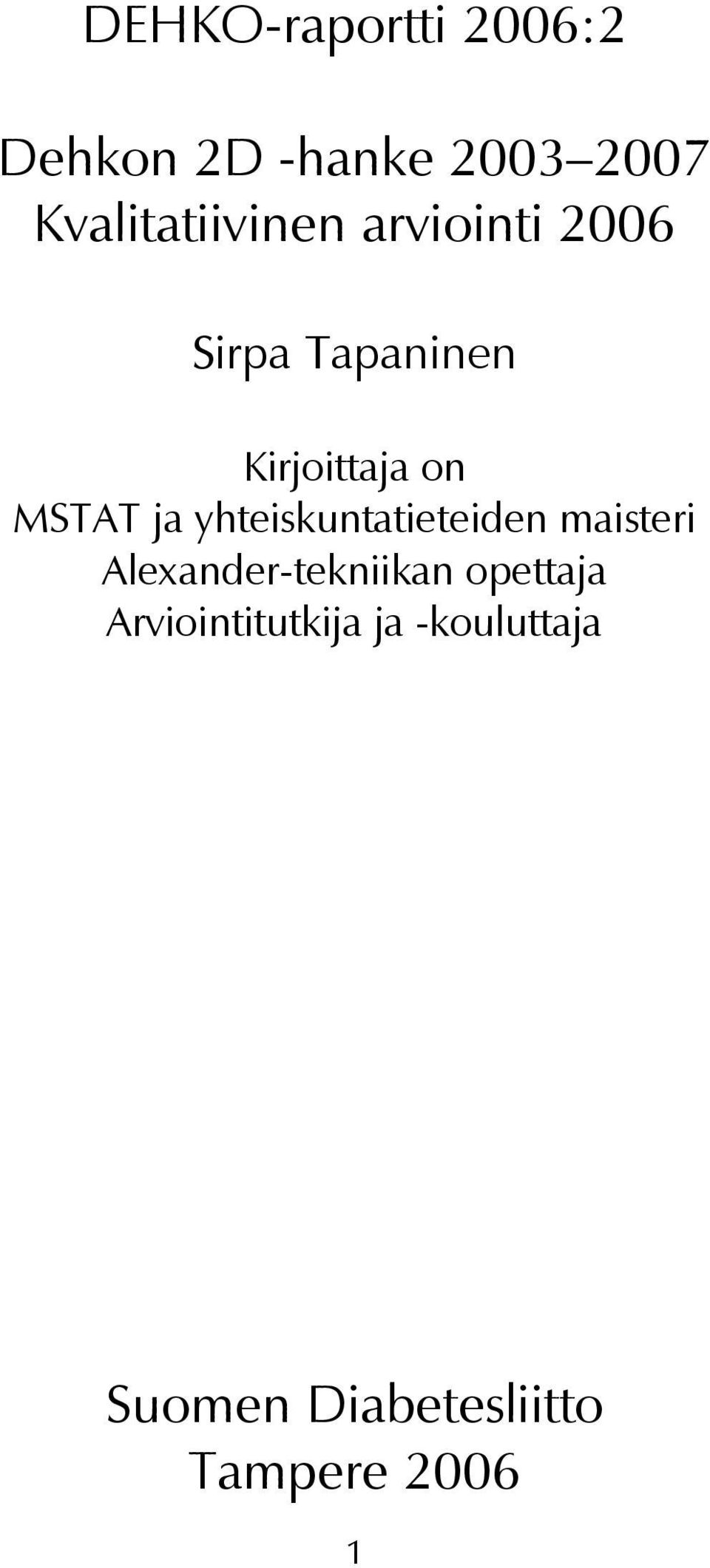 MSTAT ja yhteiskuntatieteiden maisteri Alexander-tekniikan