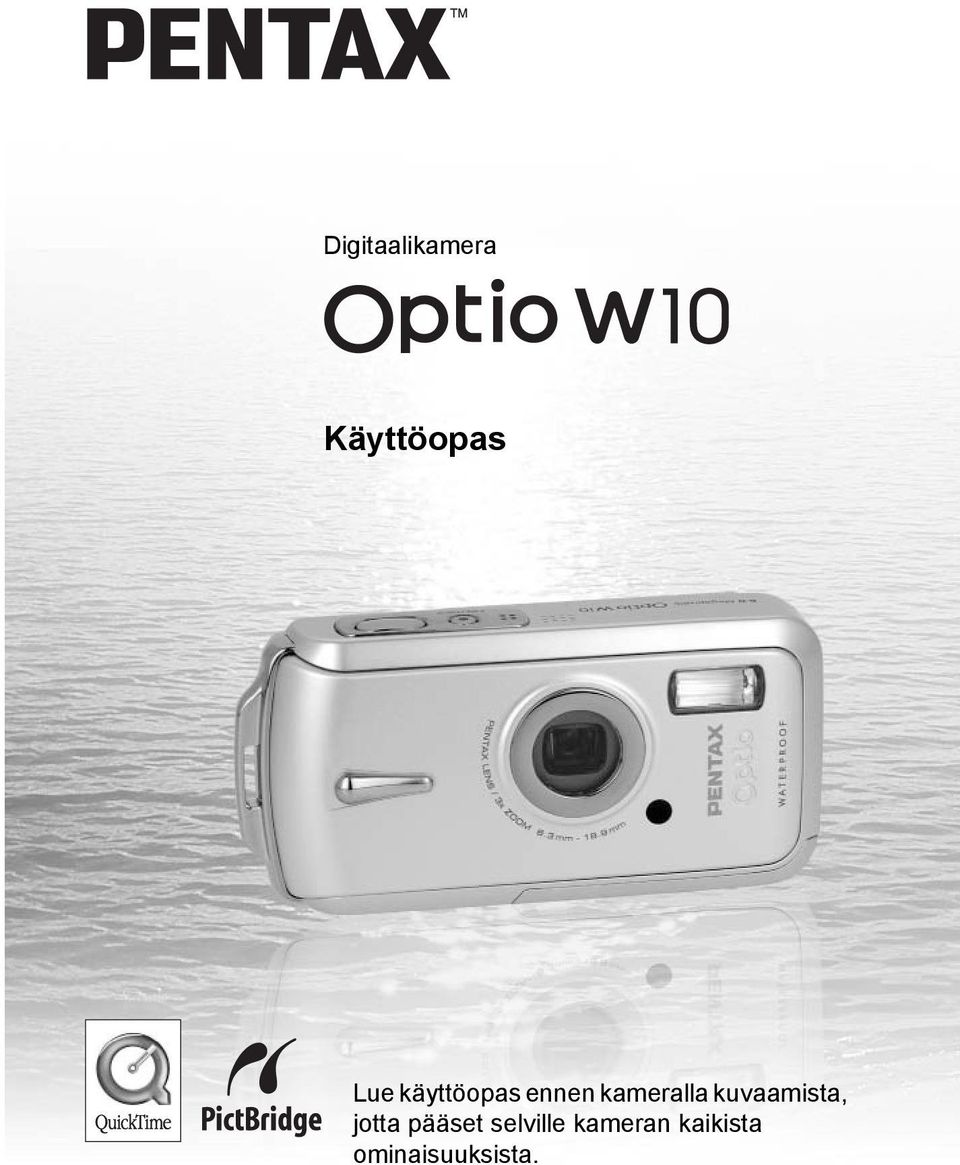 kuvaamista, jotta pääset