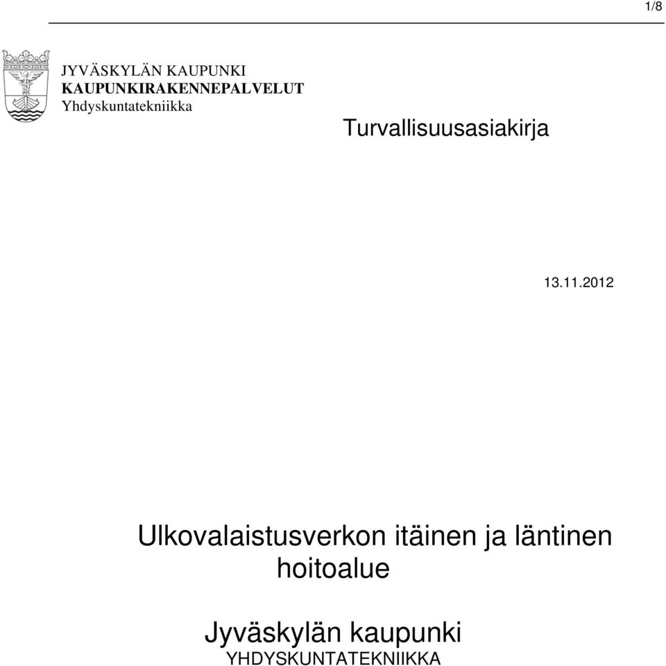 2012 Ulkovalaistusverkon itäinen ja läntinen