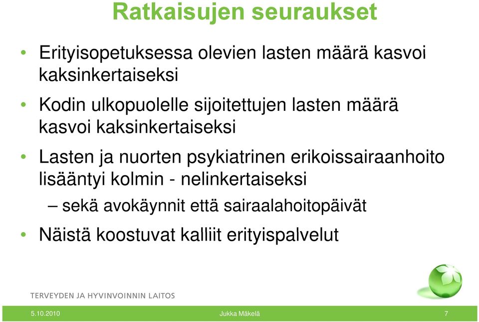 Lasten ja nuorten psykiatrinen erikoissairaanhoito lisääntyi kolmin - nelinkertaiseksi sekä