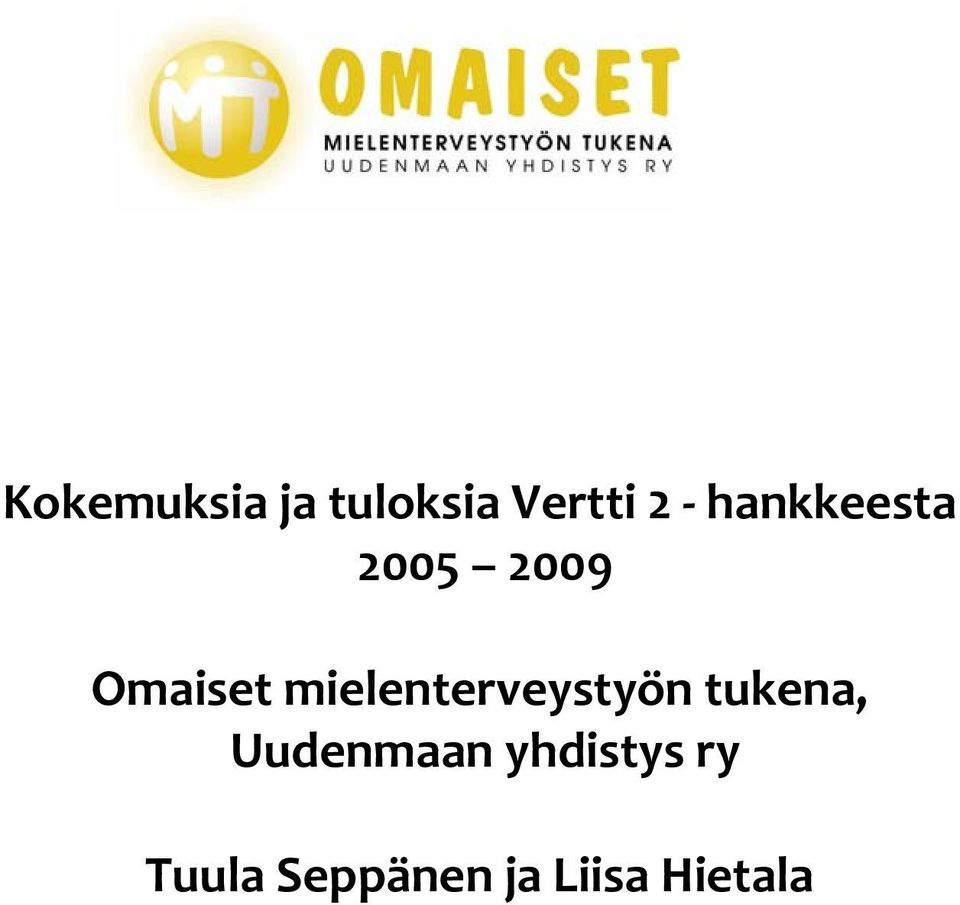 mielenterveystyön tukena,