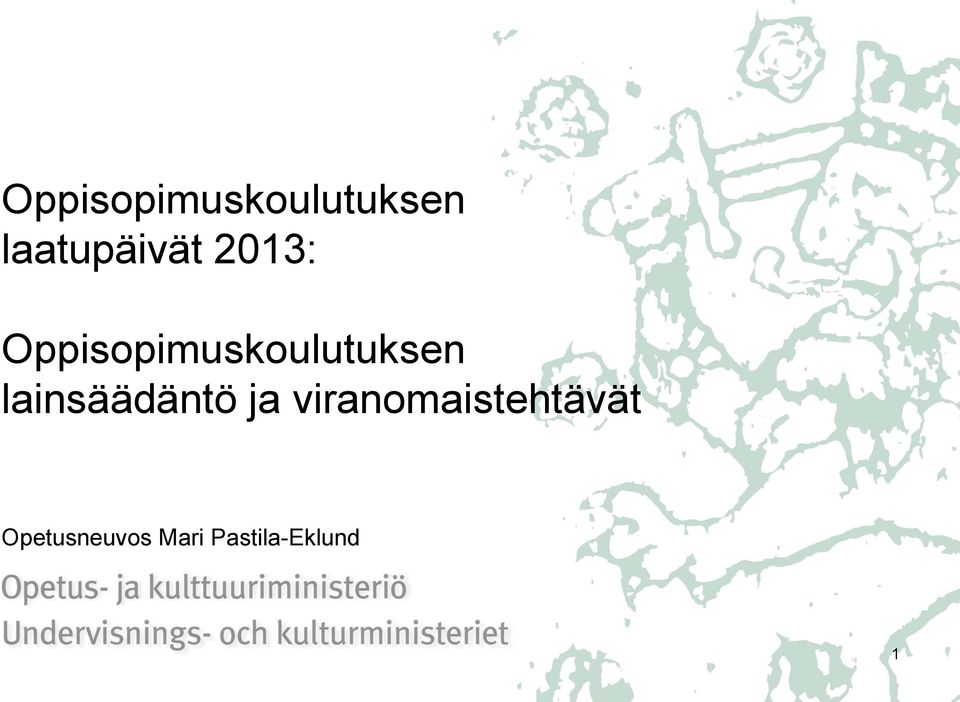ja viranomaistehtävät