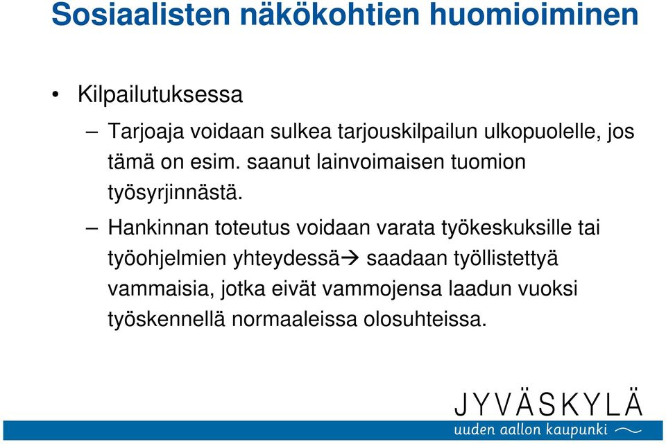 saanut lainvoimaisen tuomion työsyrjinnästä.