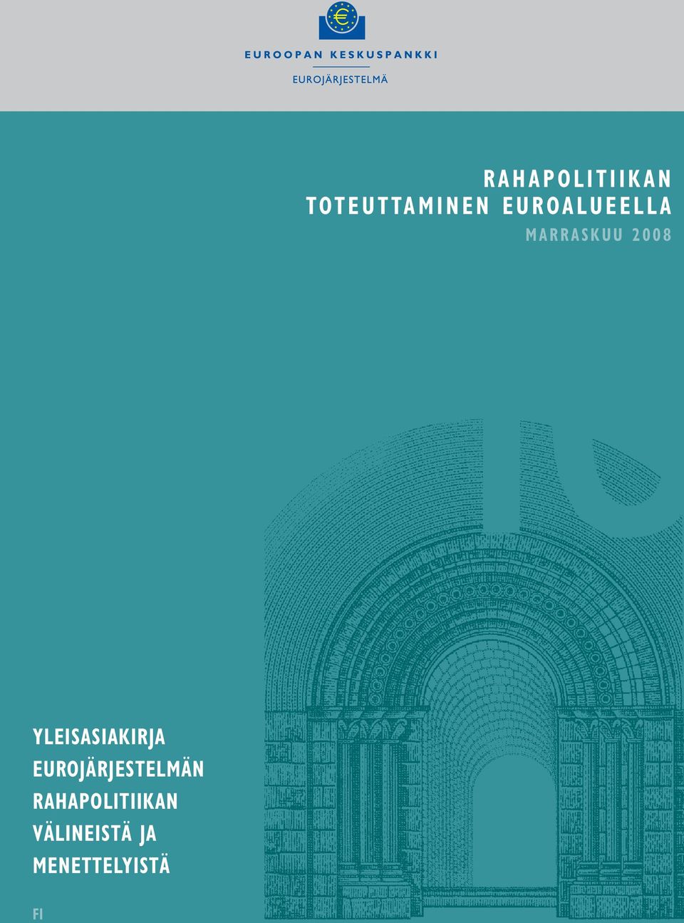 YLEISASIAKIRJA EUROJÄRJESTELMÄN