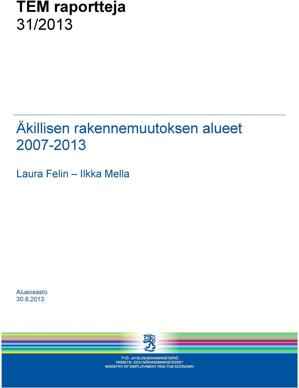 alueet 2007-2013 Laura