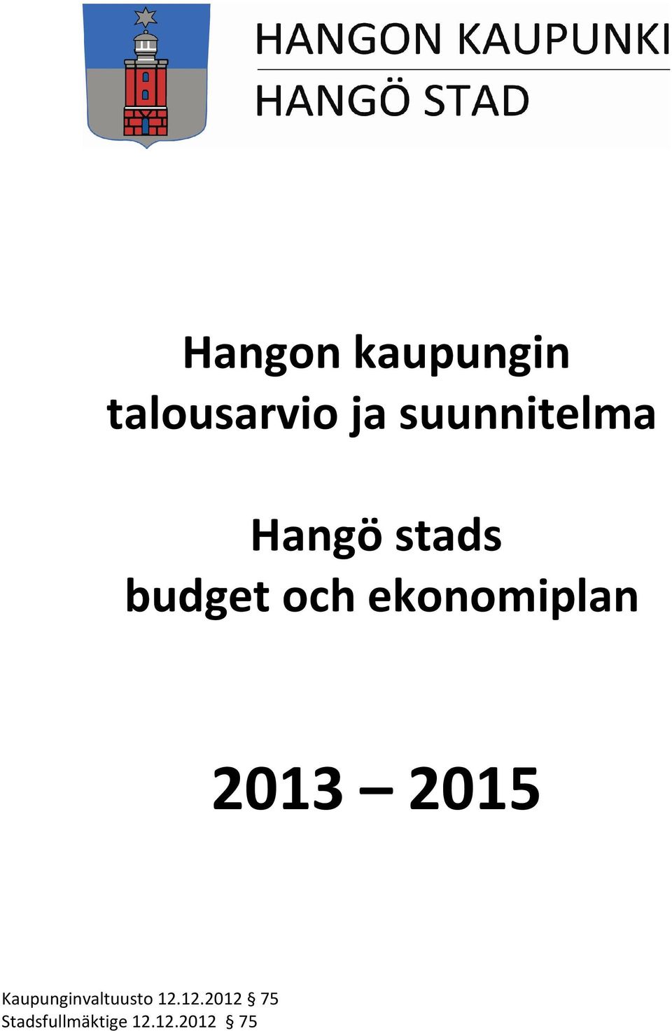 ekonomiplan 2013 2015