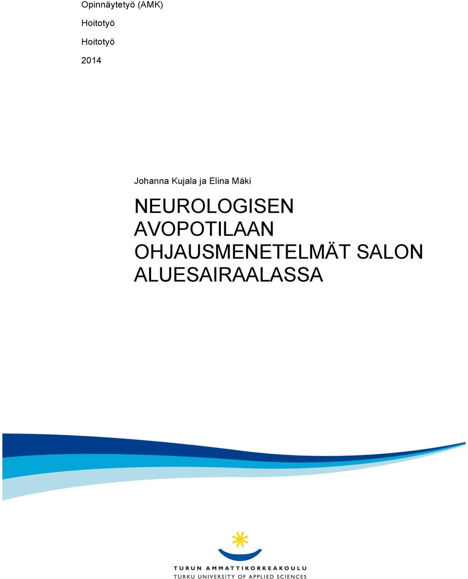 Elina Mäki NEUROLOGISEN