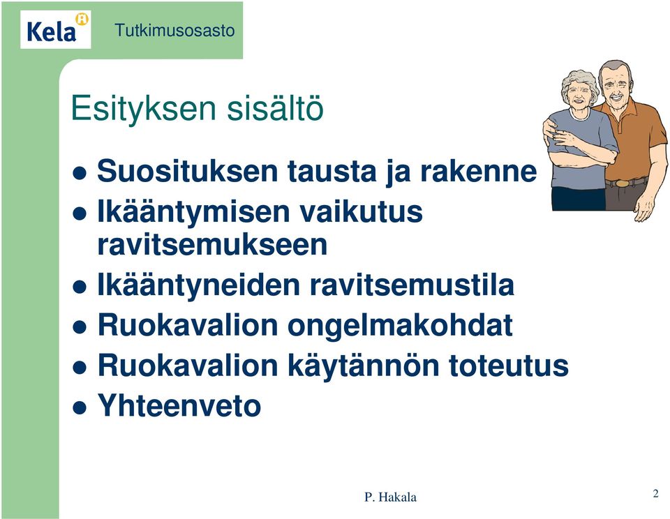 Ikääntyneiden ravitsemustila Ruokavalion