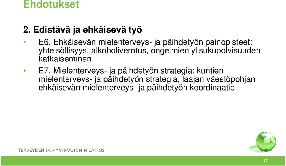 alkoholiverotus, ongelmien ylisukupolvisuuden katkaiseminen E7.