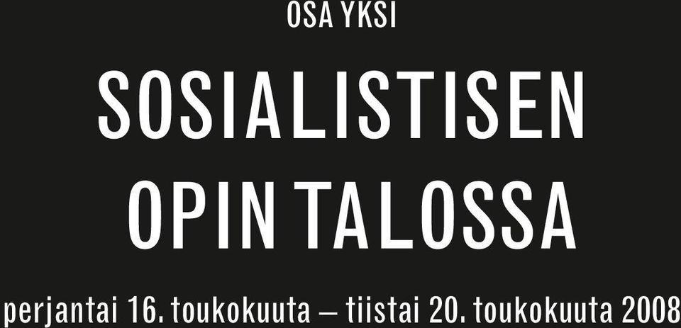 talossa perjantai 16.