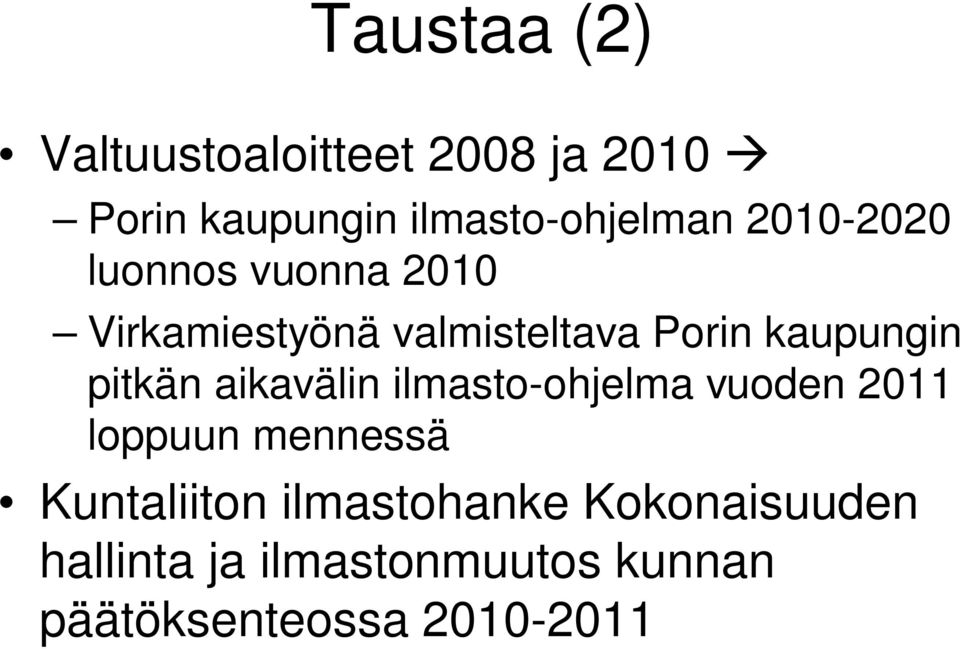 pitkän aikavälin ilmasto-ohjelma vuoden 2011 loppuun mennessä Kuntaliiton