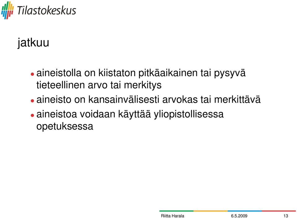 kansainvälisesti arvokas tai merkittävä aineistoa