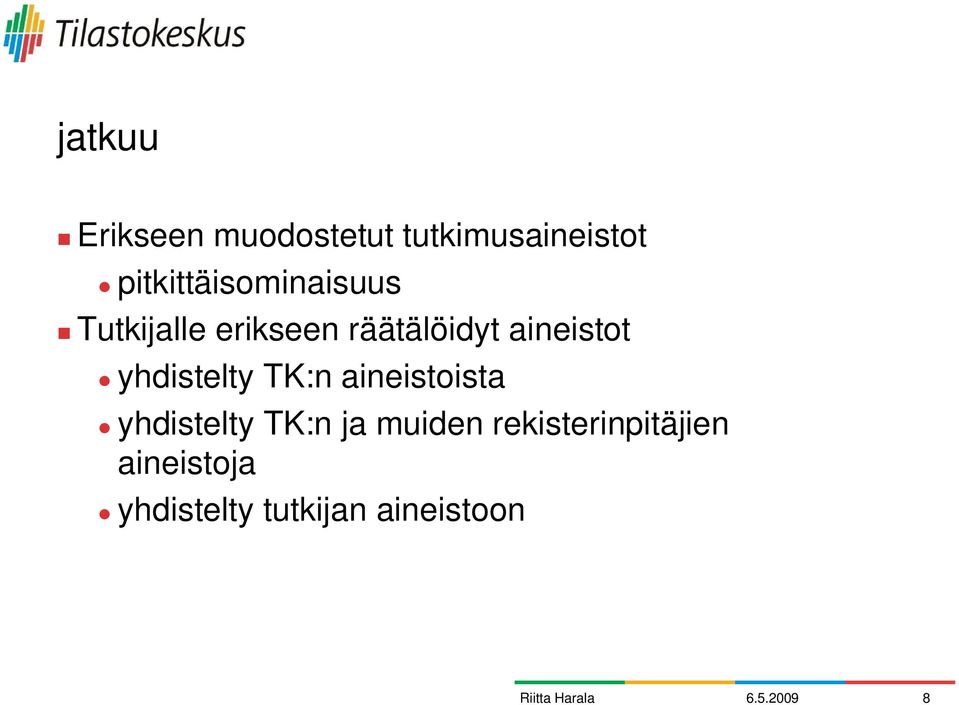 yhdistelty TK:n aineistoista yhdistelty TK:n ja muiden