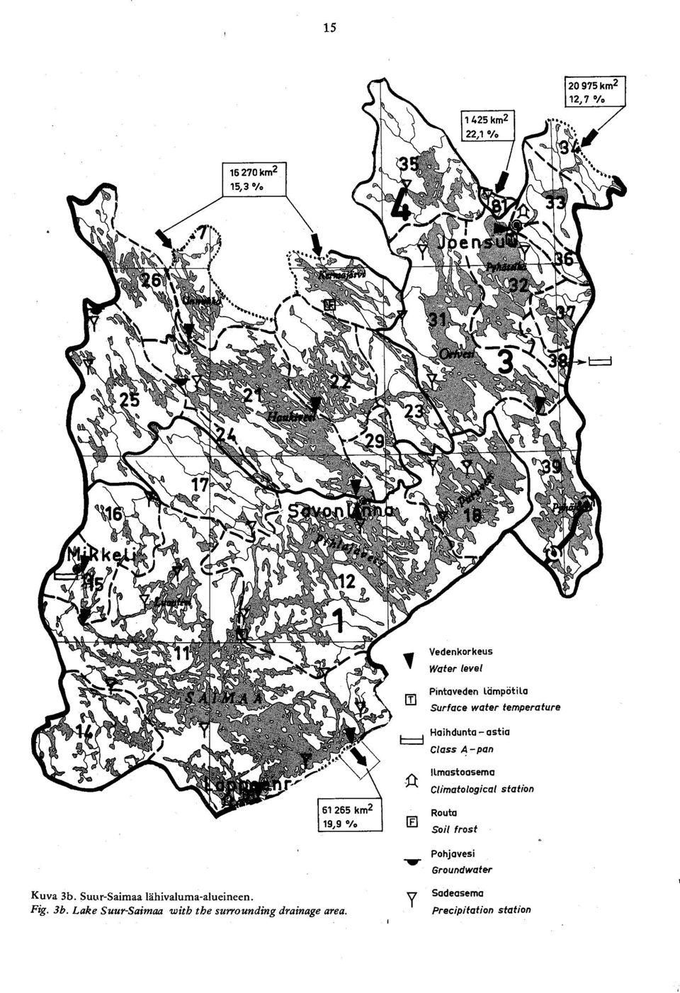 Soi( frost Pohjovesi -w Sroundwater Kuva 3b. Suur-Saimaa lähivaluma-alueineen. Fg.