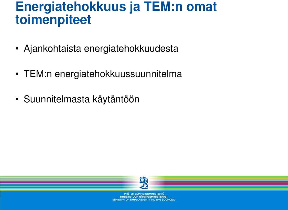 energiatehokkuudesta TEM:n