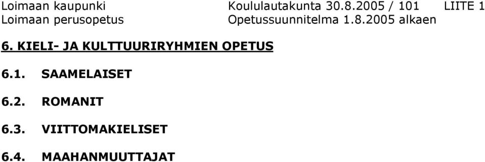 Opetussuunnitelma 1.8.2005 alkaen 6.