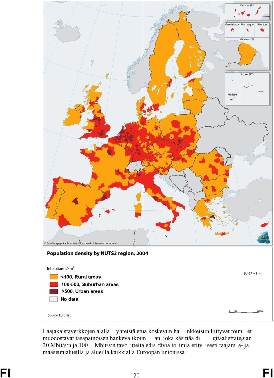 gitaalistrategian 30 Mbit/s:n ja 100 Mbit/s:n tavo itteita edis täviä to imia