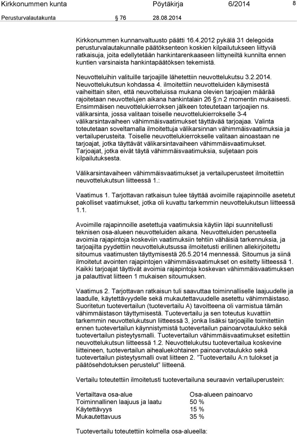 Kirkkonummen kunnanvaltuusto päätti 16.4.