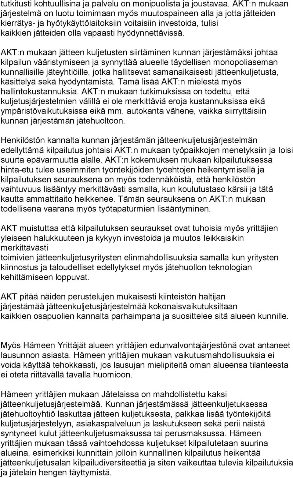 hyödynnettävissä.