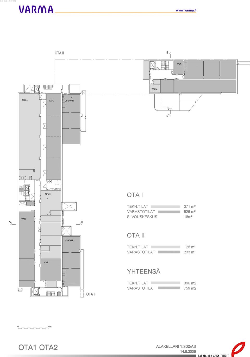 SIIVOUSKESKUS 18m² VSS/VR. OT II TEKN.
