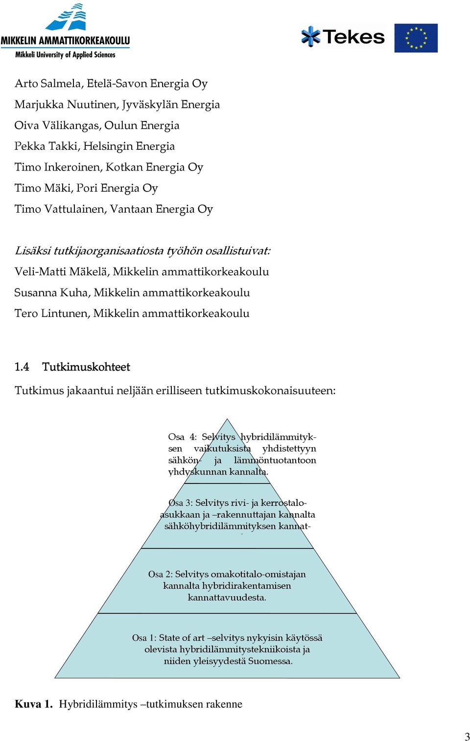 Mikkelin ammattikorkeakoulu 1.