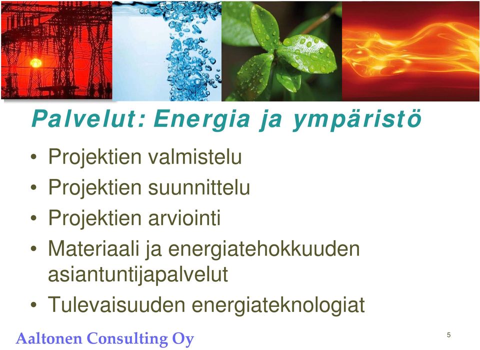 arviointi Materiaali ja energiatehokkuuden