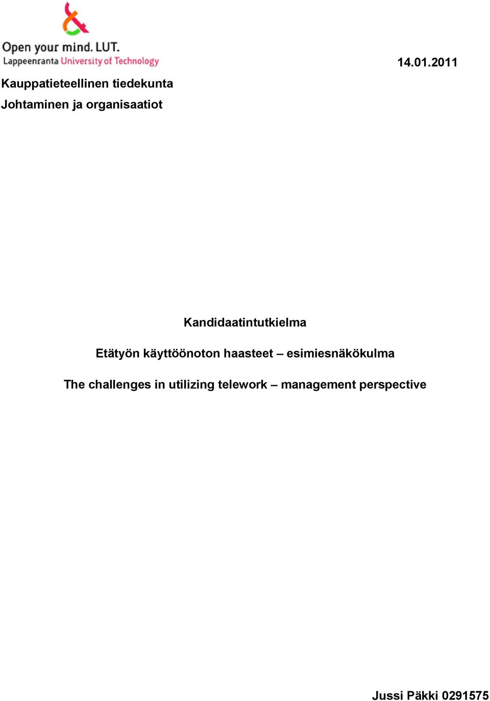 2011 Kandidaatintutkielma Etätyön käyttöönoton